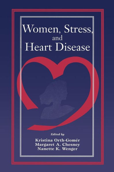 Women, Stress, and Heart Disease / Edition 1