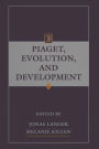 Piaget, Evolution, and Development / Edition 1