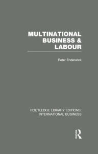 Title: Multinational Business and Labour (RLE International Business), Author: Peter Enderwick