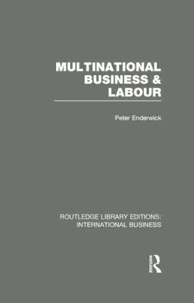 Multinational Business and Labour (RLE International Business)