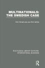 Multinationals: The Swedish Case (RLE International Business)