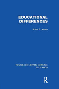 Title: Educational Differences (RLE Edu L), Author: Arthur Jensen