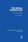 The Moral Curriculum: A Sociological Analysis