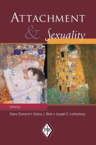 Title: Attachment and Sexuality / Edition 1, Author: Diana Diamond