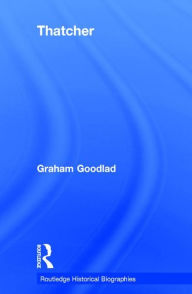 Title: Thatcher / Edition 1, Author: Graham Goodlad