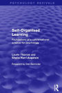 Self-Organised Learning (Psychology Revivals): Foundations of a Conversational Science for Psychology
