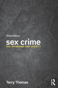 Title: Sex Crime: Sex offending and society, Author: Terry Thomas