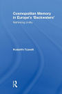 Cosmopolitan Memory in Europe's 'Backwaters': Rethinking civility