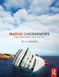 Title: Marine Emergencies: For Masters and Mates / Edition 1, Author: David House