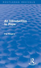 An Introduction to Pope (Routledge Revivals)