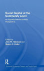 Social Capital at the Community Level: An Applied Interdisciplinary Perspective