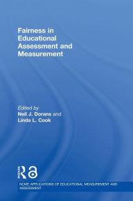 Title: Fairness in Educational Assessment and Measurement / Edition 1, Author: Neil J. Dorans
