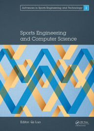 Title: Sports Engineering and Computer Science: Proceedings of the International Conference on Sport Science and Computer Science (SSCS 2014), Singapore, 16-17 September 2014 / Edition 1, Author: Qi Luo