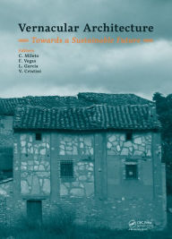 Title: Vernacular Architecture: Towards a Sustainable Future / Edition 1, Author: C. Mileto