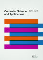 Computer Science and Applications: Proceedings of the 2014 Asia-Pacific Conference on Computer Science and Applications (CSAC 2014), Shanghai, China, 27-28 December 2014