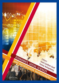 Title: Economics, Social Sciences and Information Management: Proceedings of the 2015 International Congress on Economics, Social Sciences and Information Management (ICESSIM 2015), 28-29 March 2015, Bali, Indonesia, Author: Ford Lumban Gaol