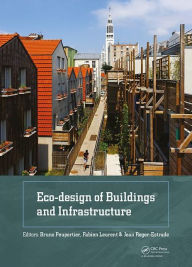 Title: Eco-design of Buildings and Infrastructure / Edition 1, Author: Bruno Peuportier