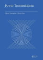 Power Transmissions: Proceedings of the International Conference on Power Transmissions 2016 (ICPT 2016), Chongqing, P.R. China, 27-30 October 2016 / Edition 1