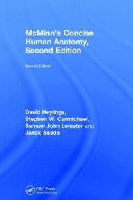 Title: McMinn's Concise Human Anatomy / Edition 2, Author: David Heylings