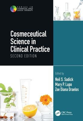 Cosmeceutical Science in Clinical Practice: Second Edition