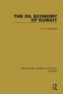 The Oil Economy of Kuwait / Edition 1