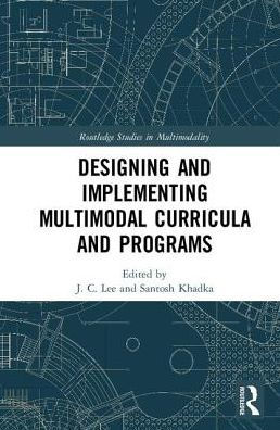 Designing and Implementing Multimodal Curricula and Programs / Edition 1