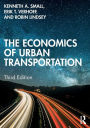 The Economics of Urban Transportation