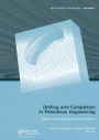 Drilling and Completion in Petroleum Engineering: Theory and Numerical Applications