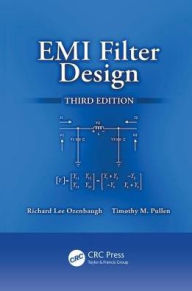 Title: EMI Filter Design / Edition 3, Author: Richard Lee Ozenbaugh