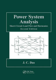 Title: Power System Analysis: Short-Circuit Load Flow and Harmonics, Second Edition / Edition 2, Author: J.C. Das