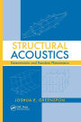 Structural Acoustics: Deterministic and Random Phenomena / Edition 1