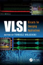 VLSI: Circuits for Emerging Applications