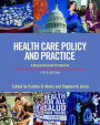 Health Care Policy and Practice: A Biopsychosocial Perspective / Edition 5