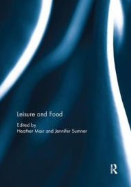 Title: Leisure and Food, Author: Heather Mair