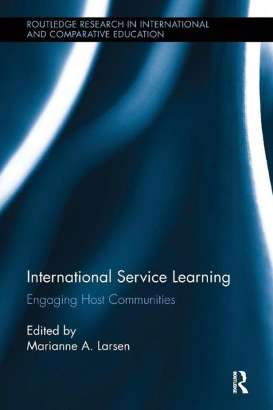 International Service Learning: Engaging Host Communities / Edition 1