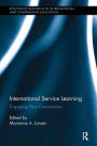 International Service Learning: Engaging Host Communities / Edition 1
