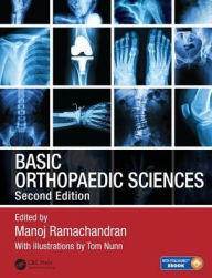 Title: Basic Orthopaedic Sciences / Edition 2, Author: Manoj Ramachandran