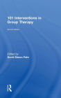 101 Interventions in Group Therapy / Edition 2