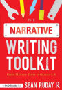 The Narrative Writing Toolkit: Using Mentor Texts in Grades 3-8 / Edition 1