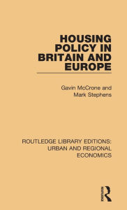 Title: Housing Policy in Britain and Europe, Author: Gavin McCrone