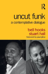 Uncut Funk: A Contemplative Dialogue