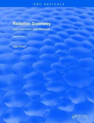 Title: Radiation Dosimetry Instrumentation and Methods (2001), Author: Gad Shani