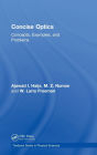 Concise Optics: Concepts, Examples, and Problems