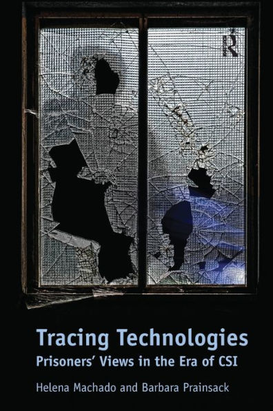Tracing Technologies: Prisoners' Views in the Era of CSI