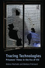 Tracing Technologies: Prisoners' Views in the Era of CSI