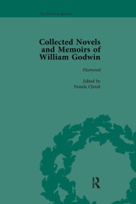 Title: The Collected Novels and Memoirs of William Godwin Vol 5, Author: Pamela Clemit