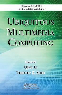 Ubiquitous Multimedia Computing
