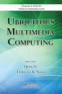 Ubiquitous Multimedia Computing