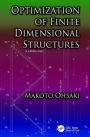 Optimization of Finite Dimensional Structures
