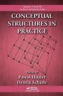 Conceptual Structures in Practice / Edition 1